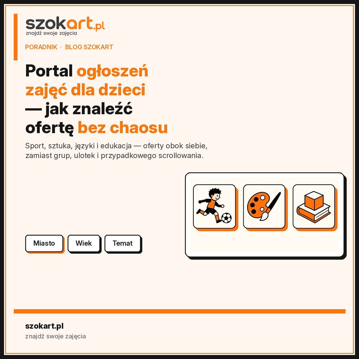 Portal ogłoszeń zajęć dla dzieci — jak znaleźć ofertę bez chaosu